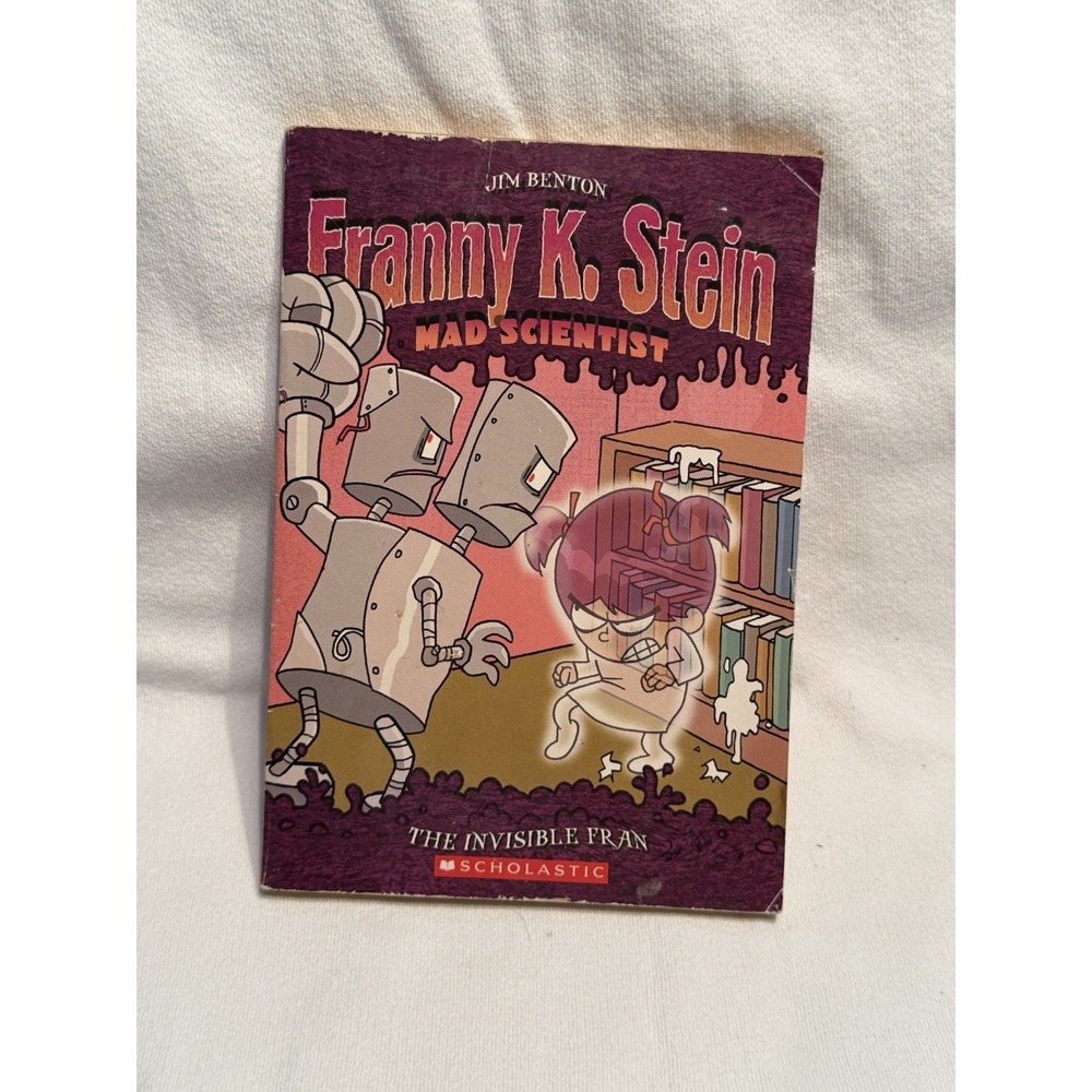 Franny K Stein Mad Scientist The Invisible Fran Jim Benton 2005 Scholastic PB